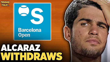 Alcaraz Forced to Withdraw from Barcelona 2026 | Tennis News