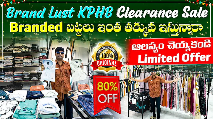 Brand Lust KPHB Clearance Sale + New BRANDED CLOTHES Stock Arrived In Hyderabad 