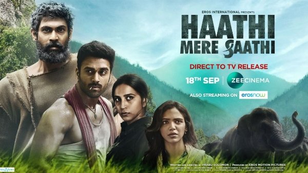 Rana Daggubati’s Haathi Mere Saathi To Hold Content material-To-TV Liberate On Zee Cinema & Motion On Eros Now